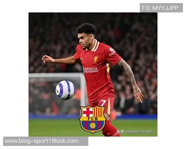 迪亚斯进球效率翻倍表现惊艳或将复制拉菲尼亚升咖传奇 迪亚斯进球效率翻倍表现惊艳或将复制拉菲尼亚升咖传奇